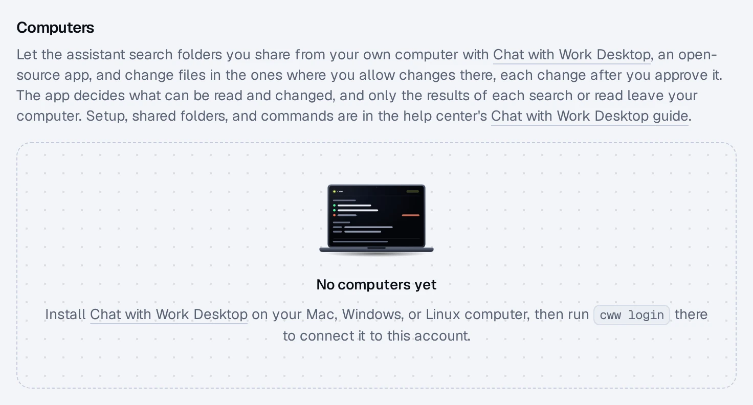 Settings, Integrations, Computers before any computer is connected: install Chat with Work Desktop, then run cww login